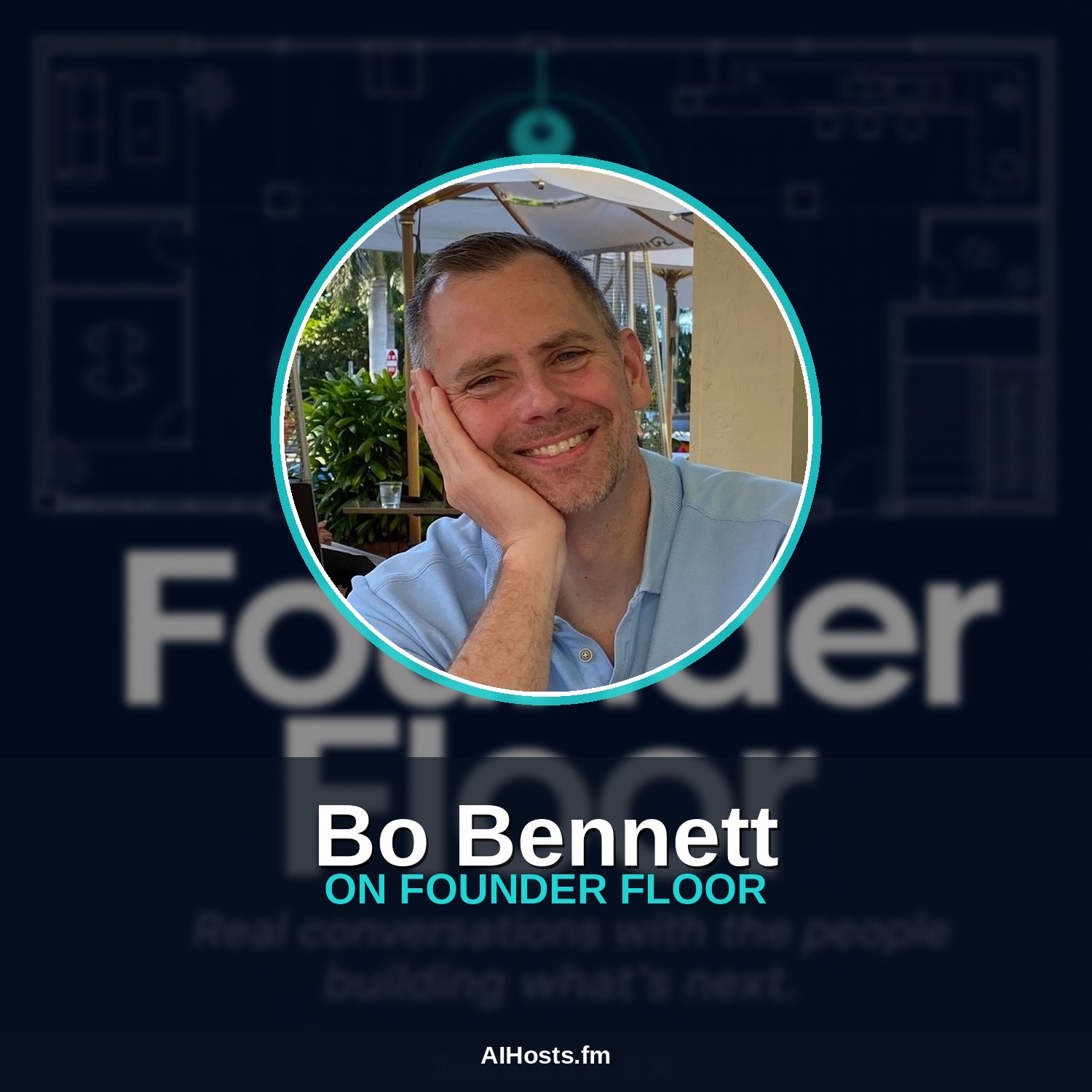 Bo Bennett on Founder Floor